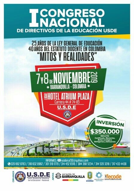 Barranquilla sede del I Congreso Nacional de Directivos de la Educación USDE 7 y 8 de noviembre Barranquilla sede del I Congreso Nacional de Directivos de la Educación USDE 7 y 8 de noviembre