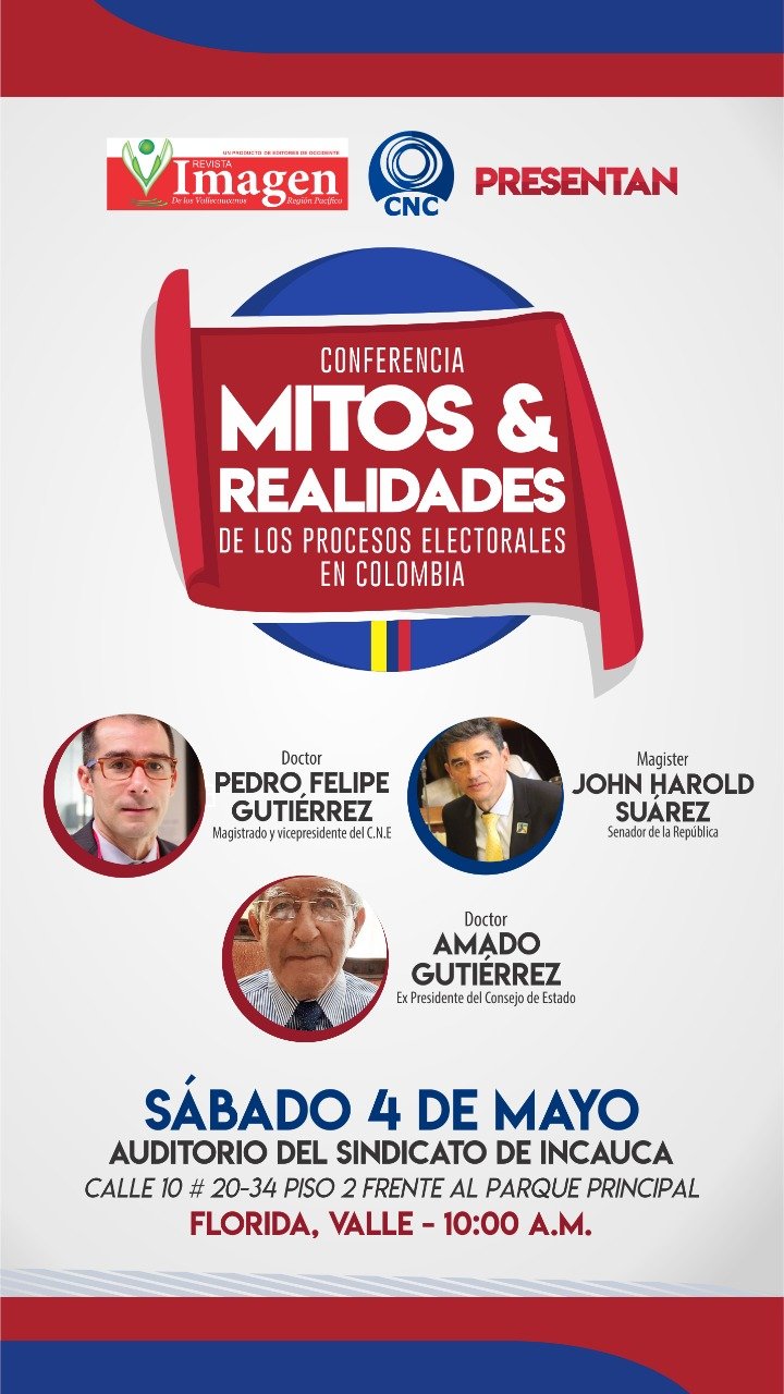 "Mitos y Realidades" de los Procesos Electorales en Colombia.Conferencia este sábado 4 de mayo en Florida-Valle "Mitos y Realidades" de los Procesos Electorales en Colombia.Conferencia este sábado 4 de mayo en Florida-Valle
