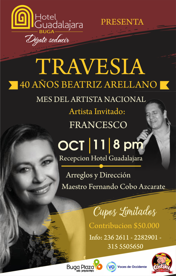 Travesía 40 años Beatriz Arellano este 11 de Octubre en el Hotel Guadalajara de Buga Travesía 40 años Beatriz Arellano este 11 de Octubre en el Hotel Guadalajara de Buga