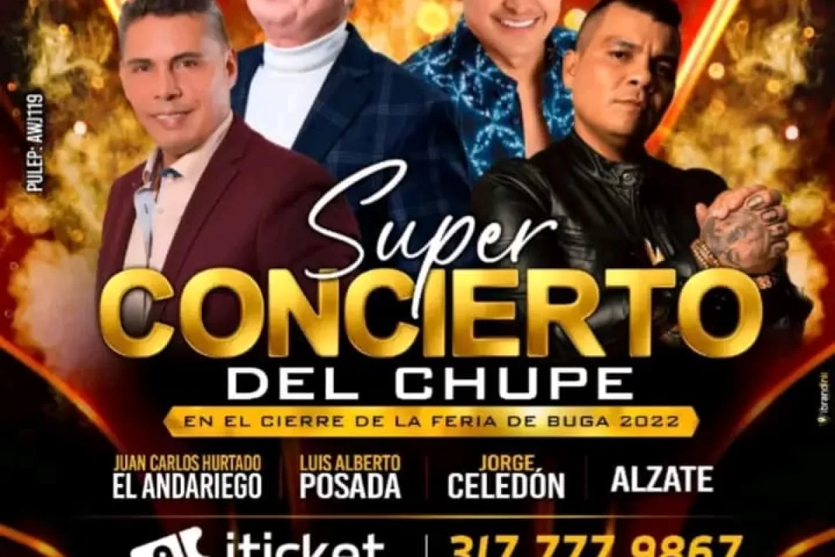VIVE LA FERIA DE BUGA 2022, SUPER CONCIERTO DEL CHUPE