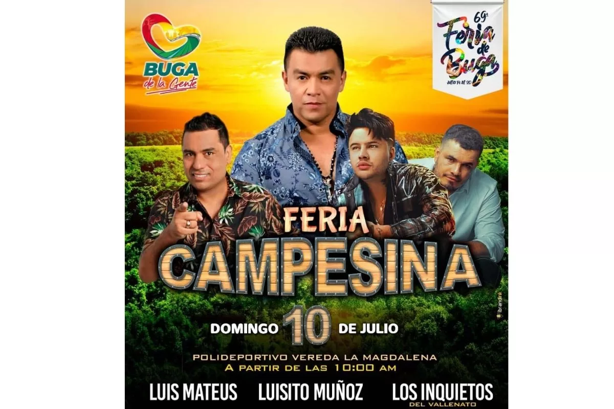 LA TRADICIONAL FERIA DE BUGA, LLEGA ESTE DOMINGO 10 DE JULIO A LA MAGDALENA CON SU GRAN CONCIERTO DE LA FERIA CAMPESINA LA TRADICIONAL FERIA DE BUGA, LLEGA ESTE DOMINGO 10 DE JULIO A LA MAGDALENA CON SU GRAN CONCIERTO DE LA FERIA CAMPESINA