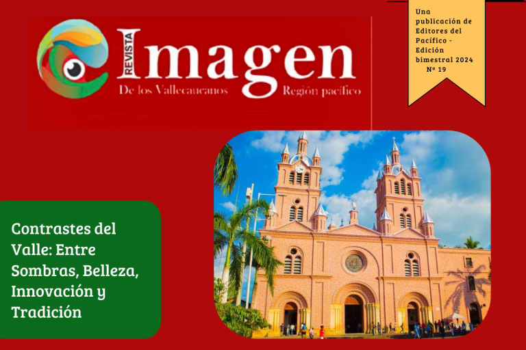 Revista Digital Descarga la Revista imagen del valle edición digital número 117 Edición Digital