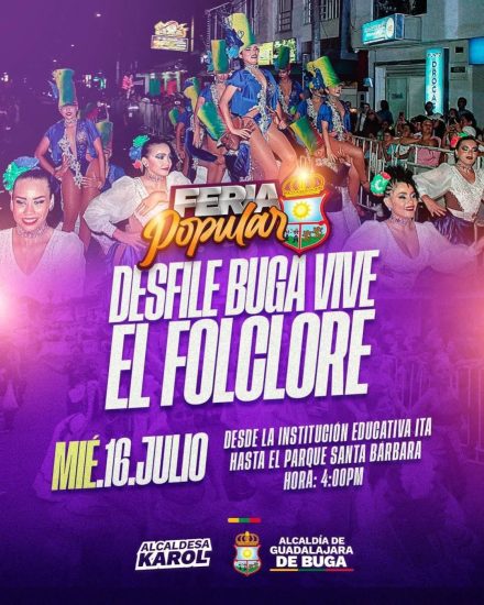 Feria de Buga Desfile de comparsas “Buga Vive El Folclor”