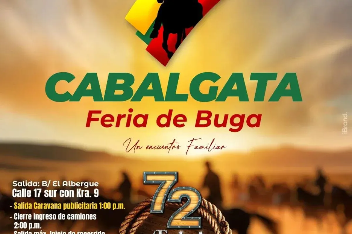 CABALGATA BUGA 2025 FERIA EXPOSICIÓN NACIONAL NACIONAL AGROPECUARIA EDICIÓN 72