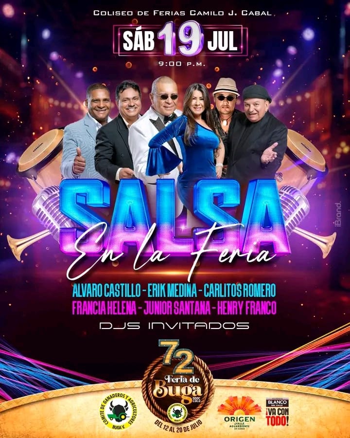 SALSA EN LA FERIA DE BUGA VERSIÓN NO. 72, HOY 19 DE JULIO 2025 SALSA EN LA FERIA DE BUGA VERSIÓN NO. 72, HOY 19 DE JULIO 2025
